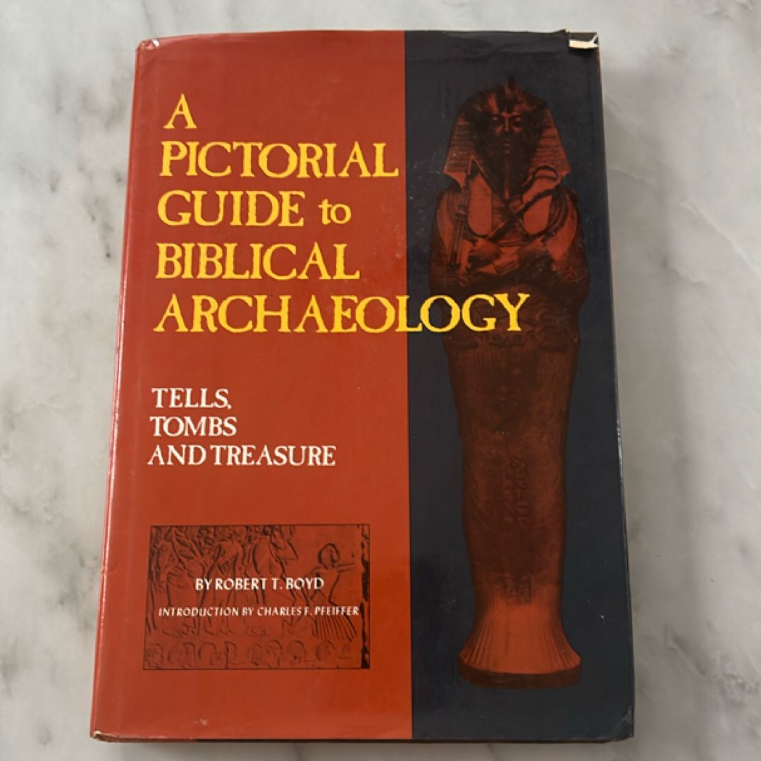 A Pictorial Guide to Biblical Archaeology