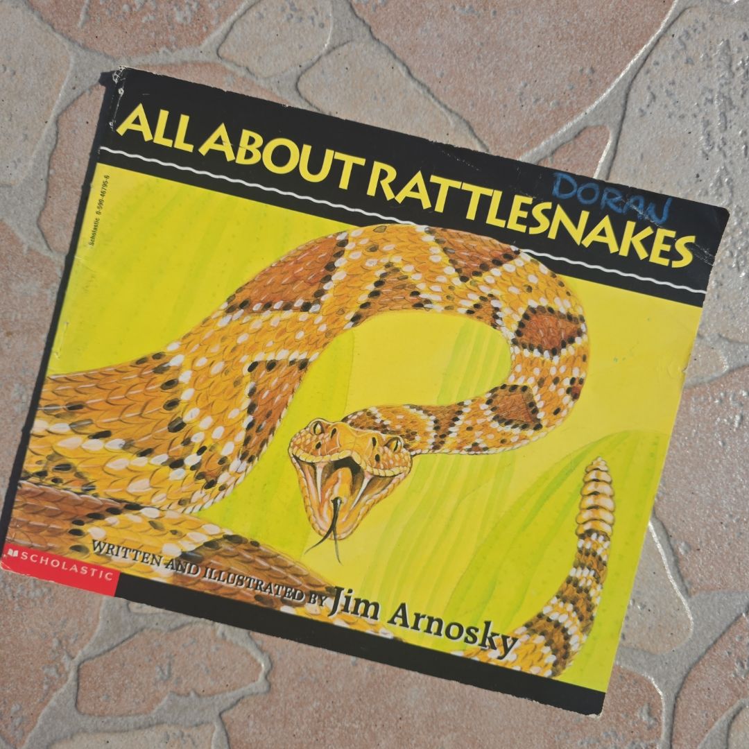 All about Rattlesnakes by Jim Arnosky