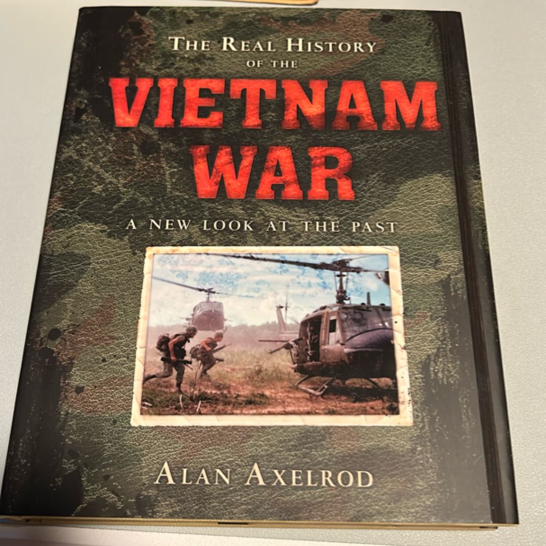 The Real History of the Vietnam War