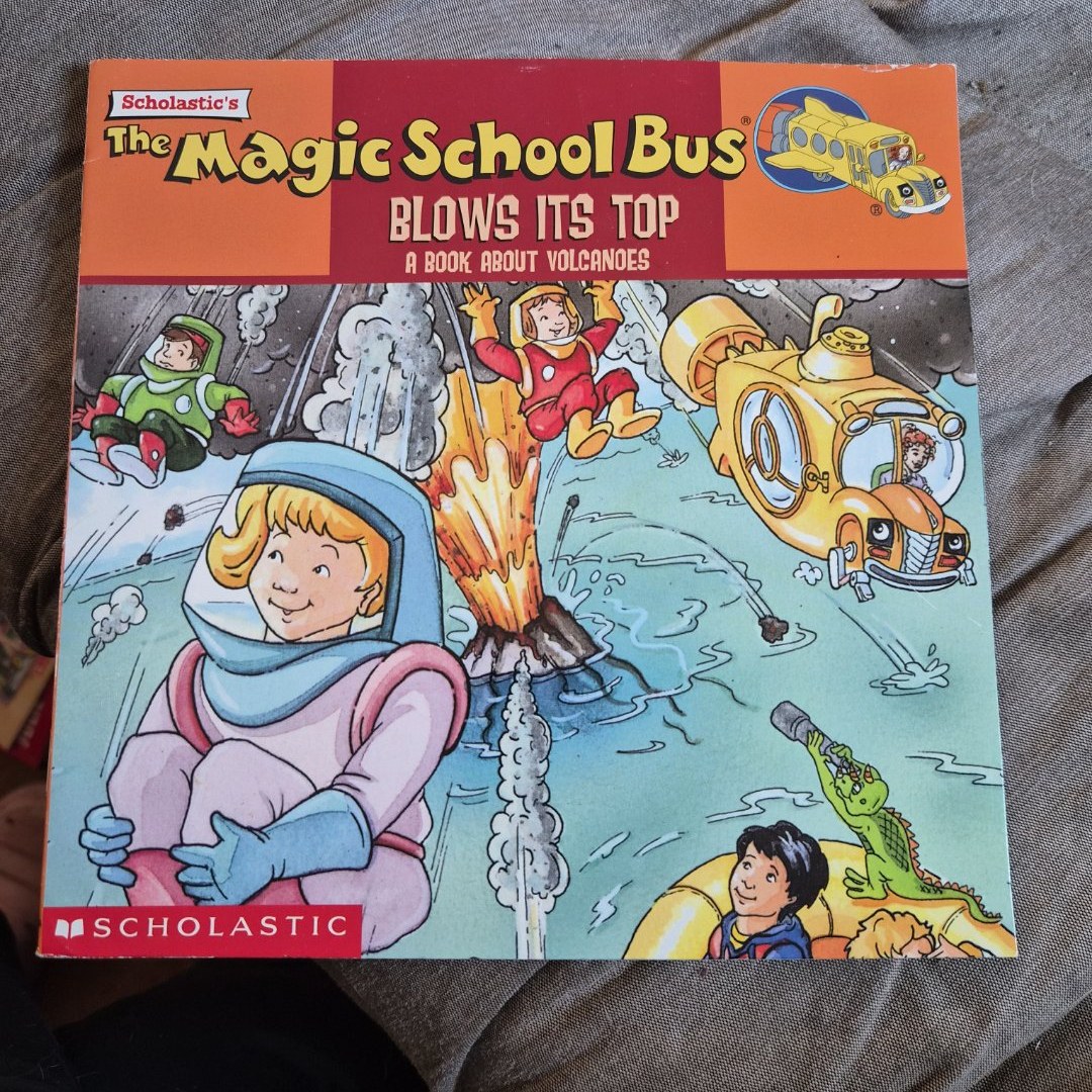 The Magic School Bus Blows Its Top