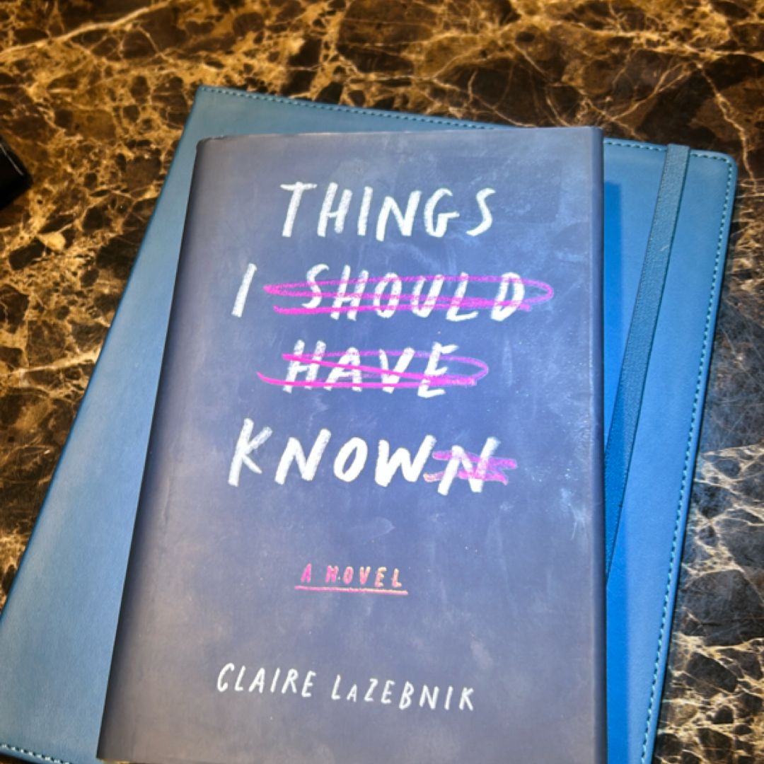 Things I Should Have Known