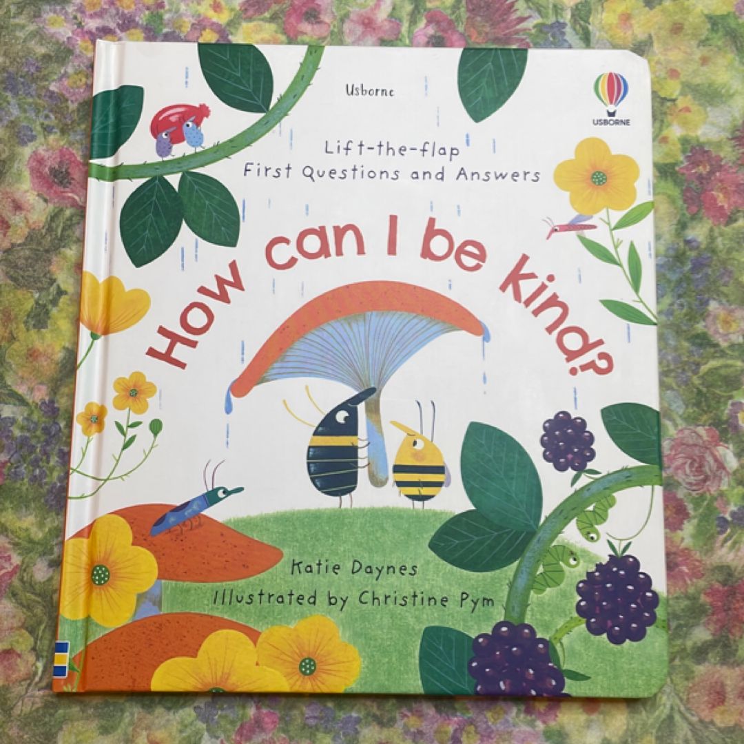 First Questions and Answers: How Can I Be Kind