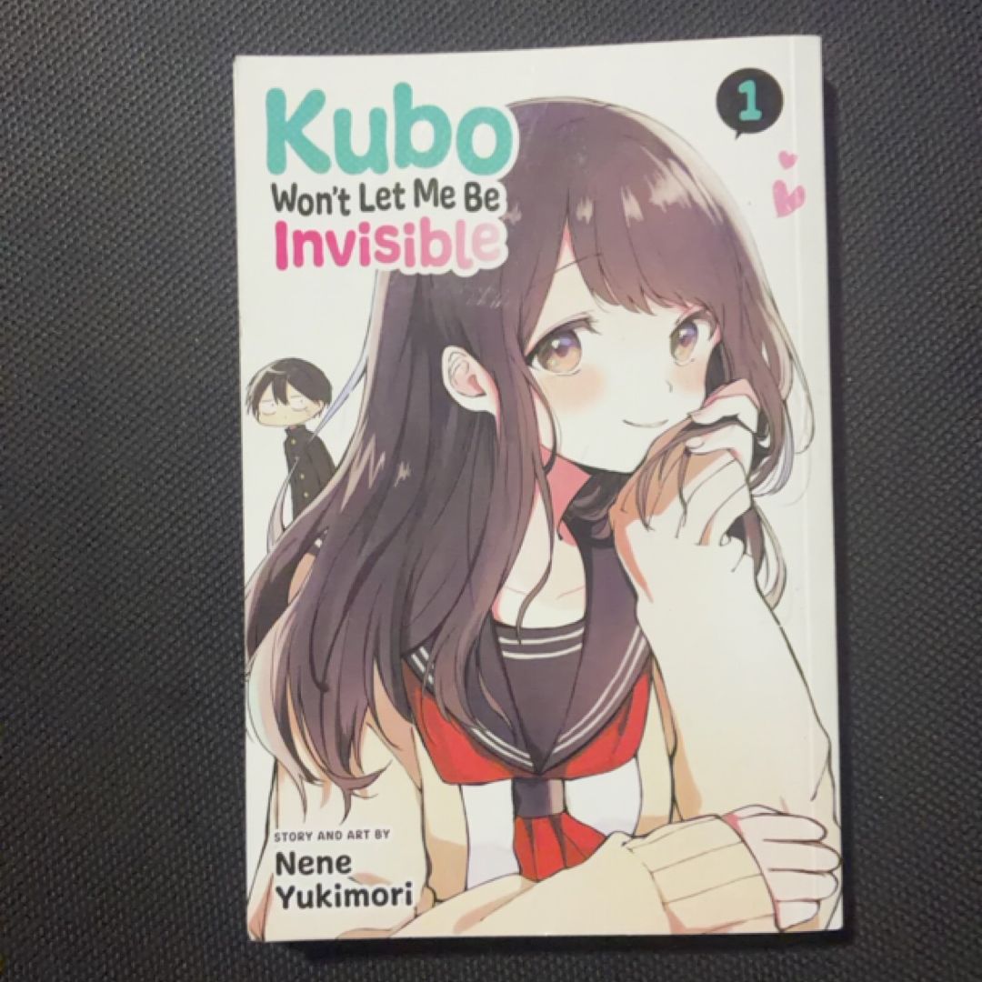 Kubo Won't Let Me Be Invisible, Vol. 1