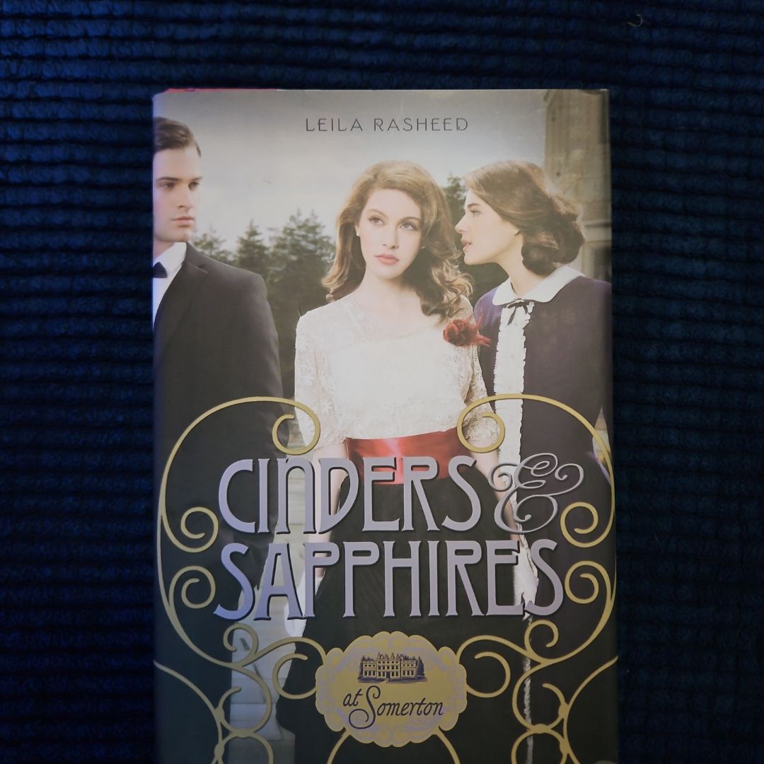 Cinders and Sapphires (at Somerton)