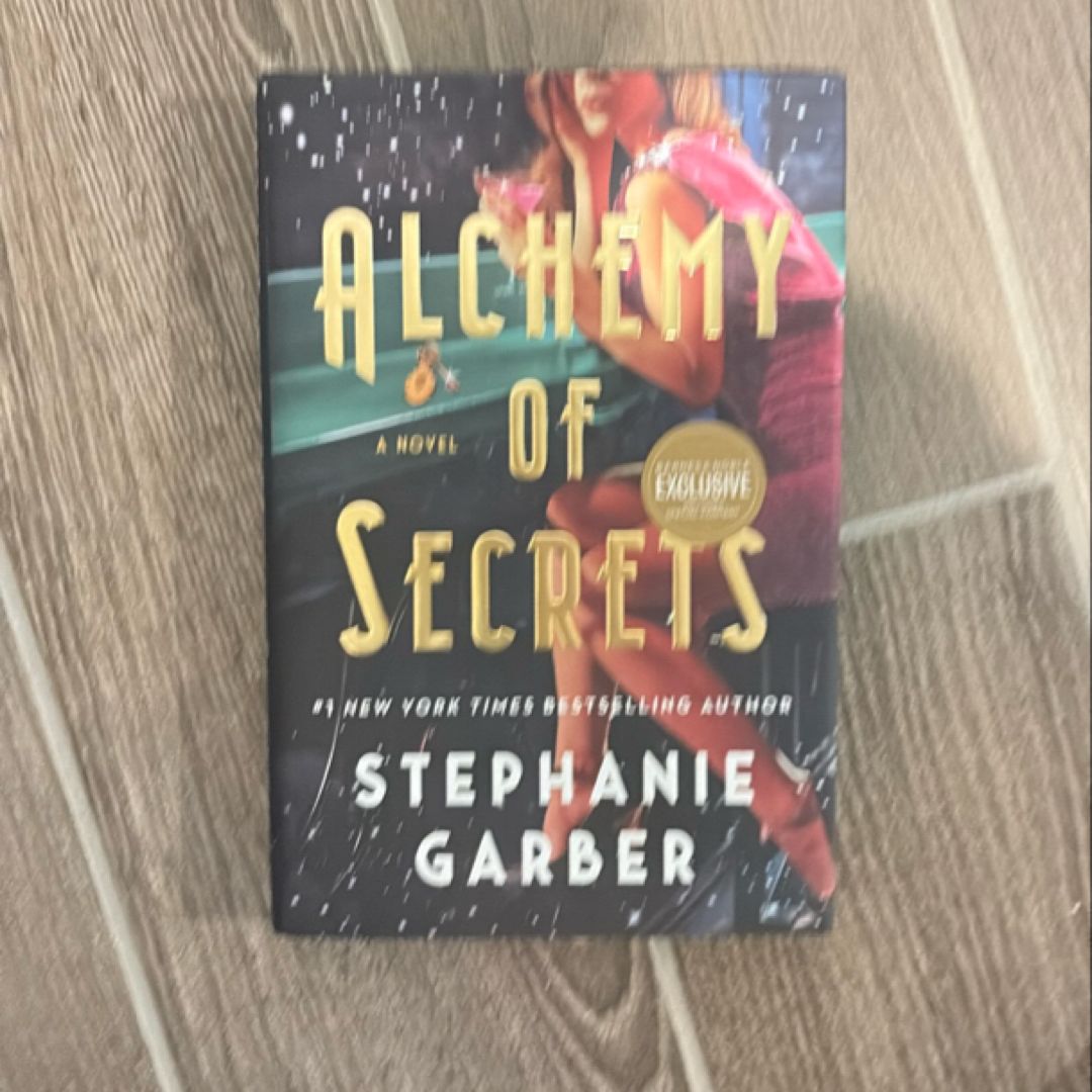 Alchemy of Secrets - A Novel