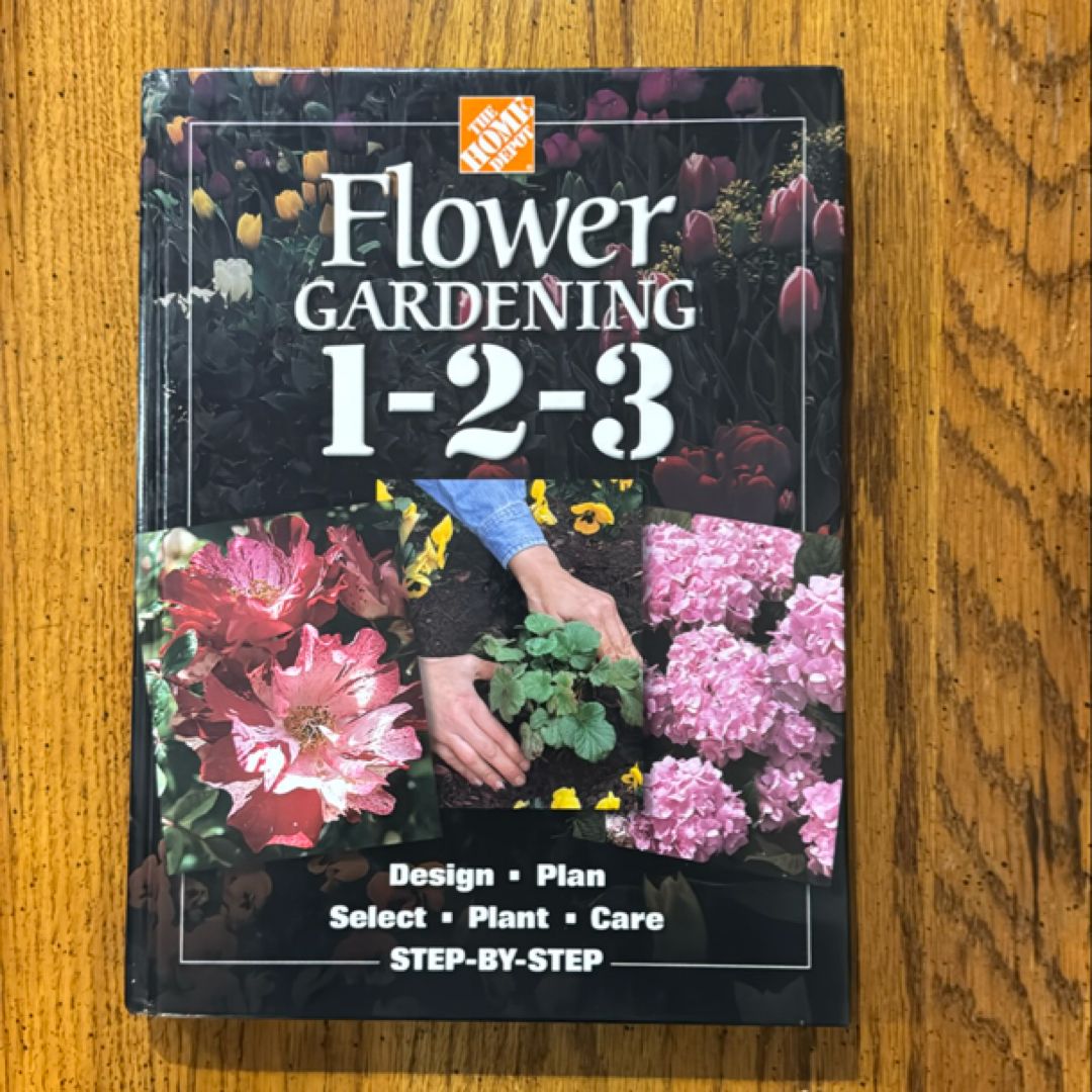 Flower Gardening 1-2-3