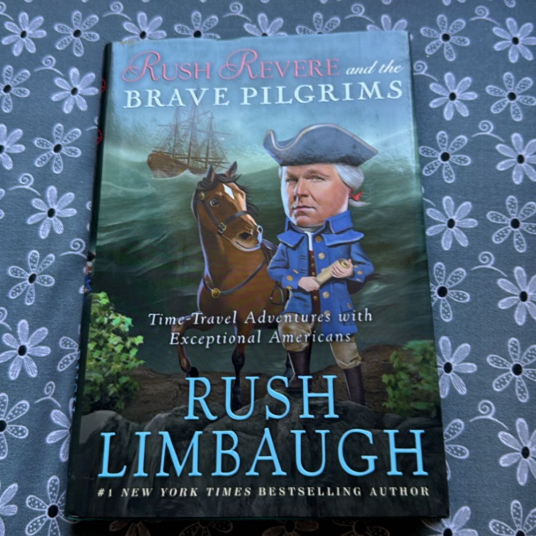 Rush Revere and the Brave Pilgrims
