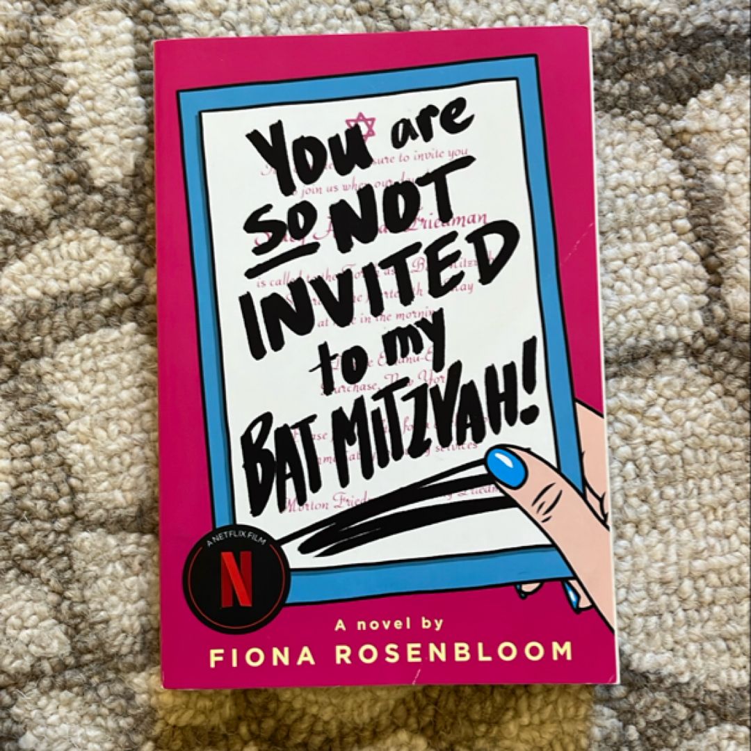 You Are So Not Invited to My Bat Mitzvah!