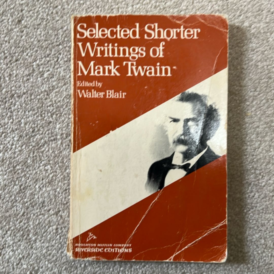 Selected Shorter Writings of Mark Twain