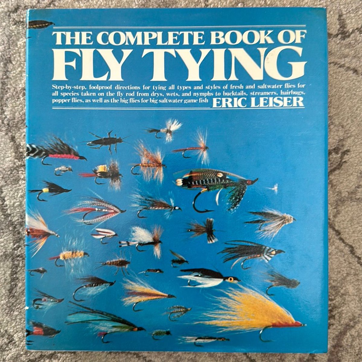 The Complete Book of Fly Tying by Eric Leiser