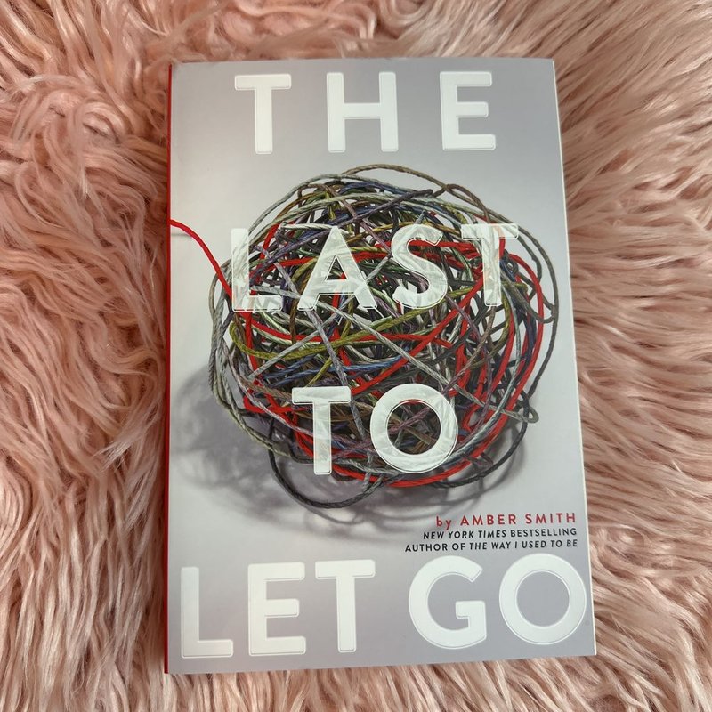 The Last to Let Go