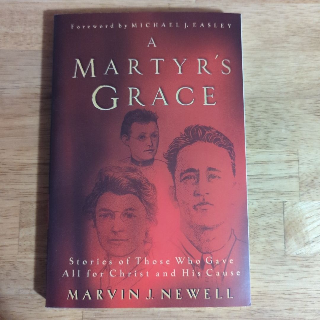 A Martyr's Grace