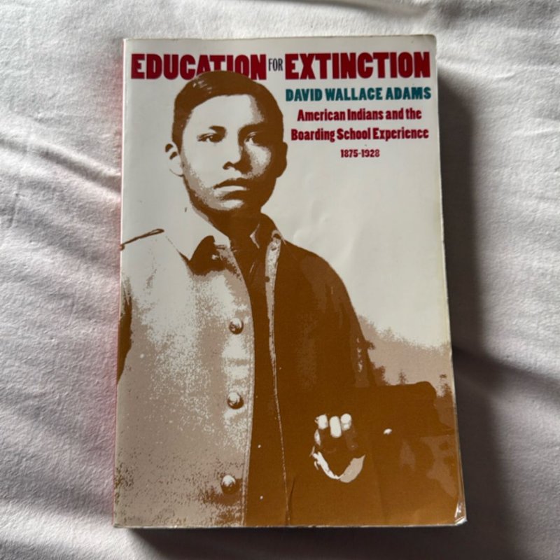 Education for Extinction by David Wallace Adams, Paperback | Pangobooks