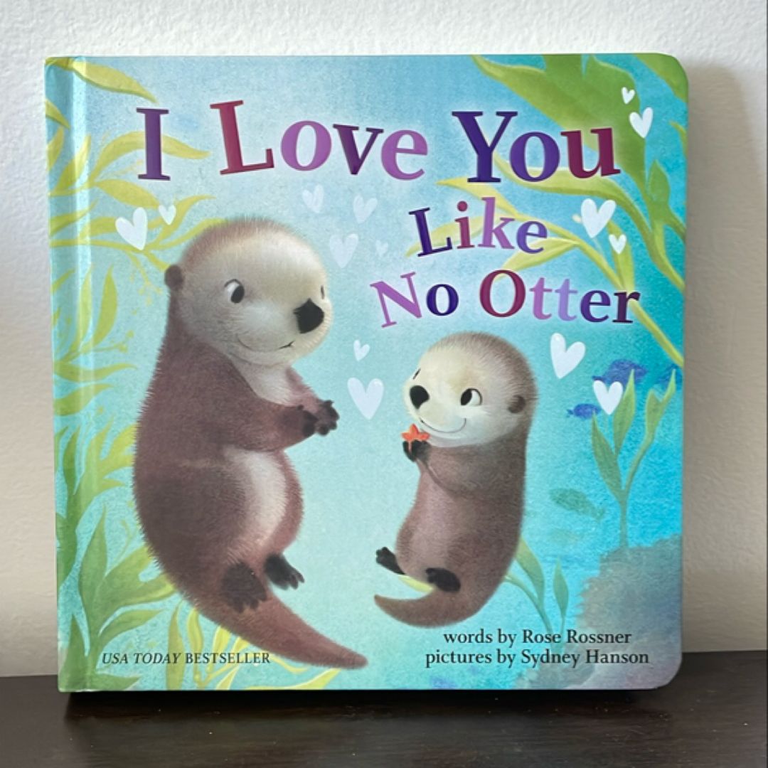 #79 I Love You Like No Otter