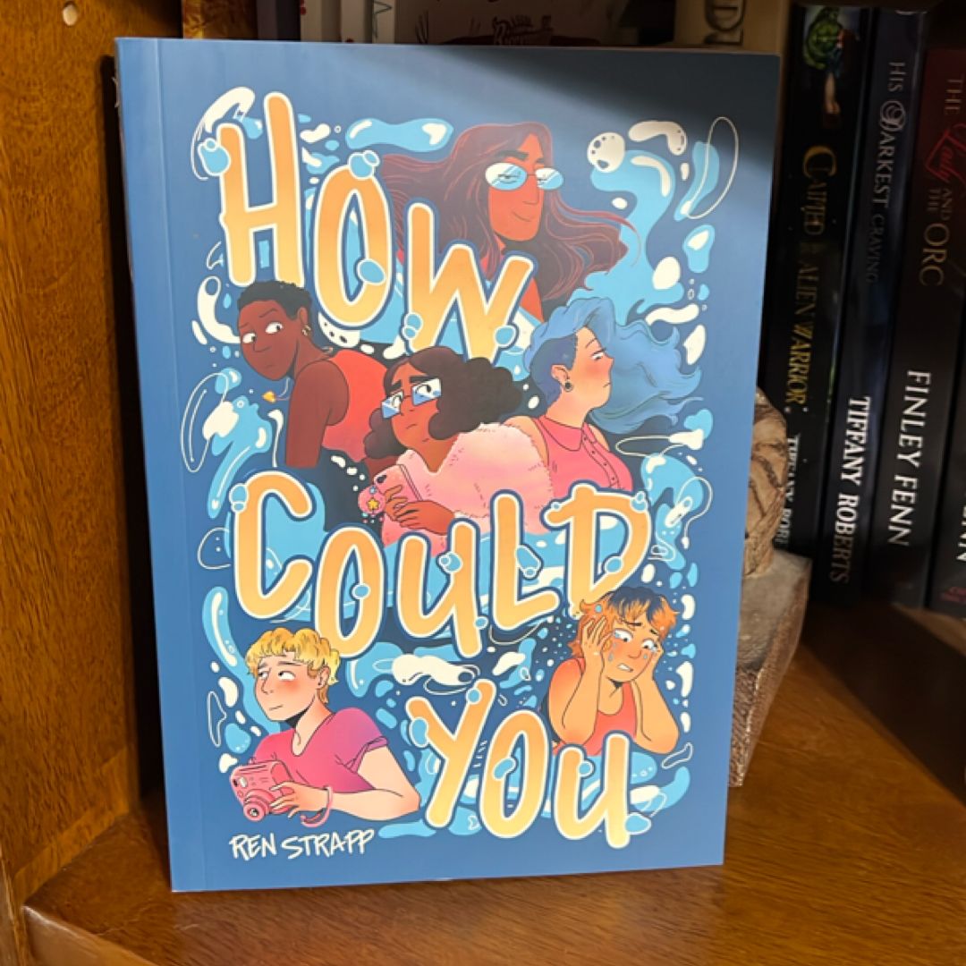 How Could You
