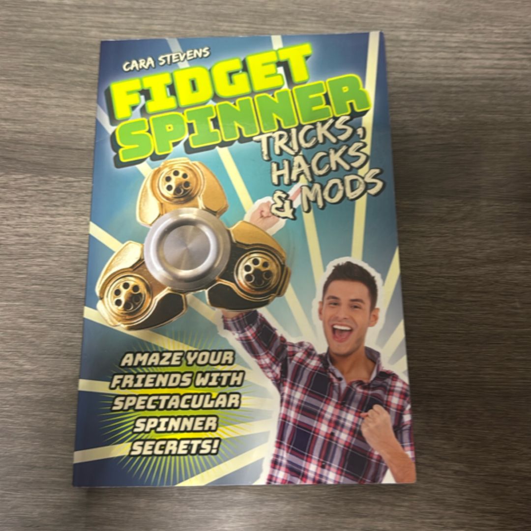 Fidget spinner tricks, hacks, & mods
