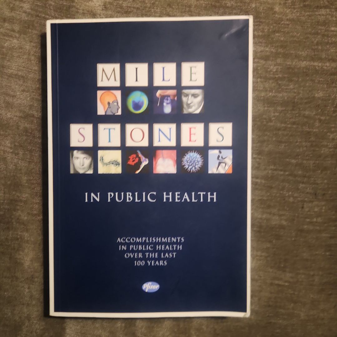 Milestones in Public Health