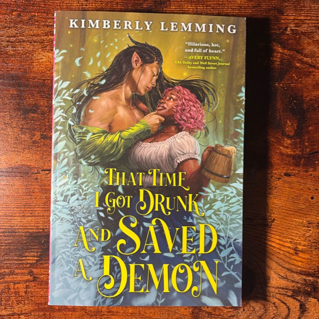 That Time I Got Drunk and Saved a Demon