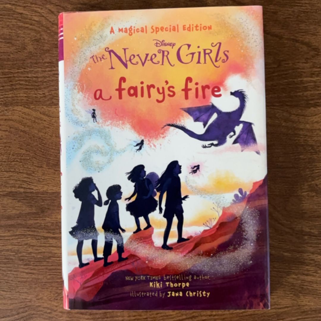A Fairy's Fire (Disney: the Never Girls)