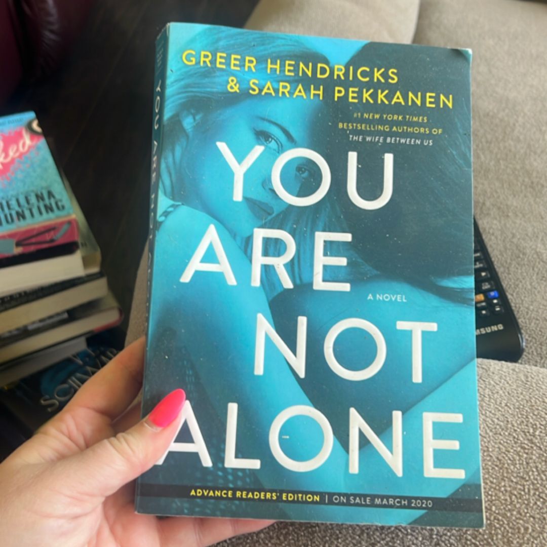 You Are Not Alone