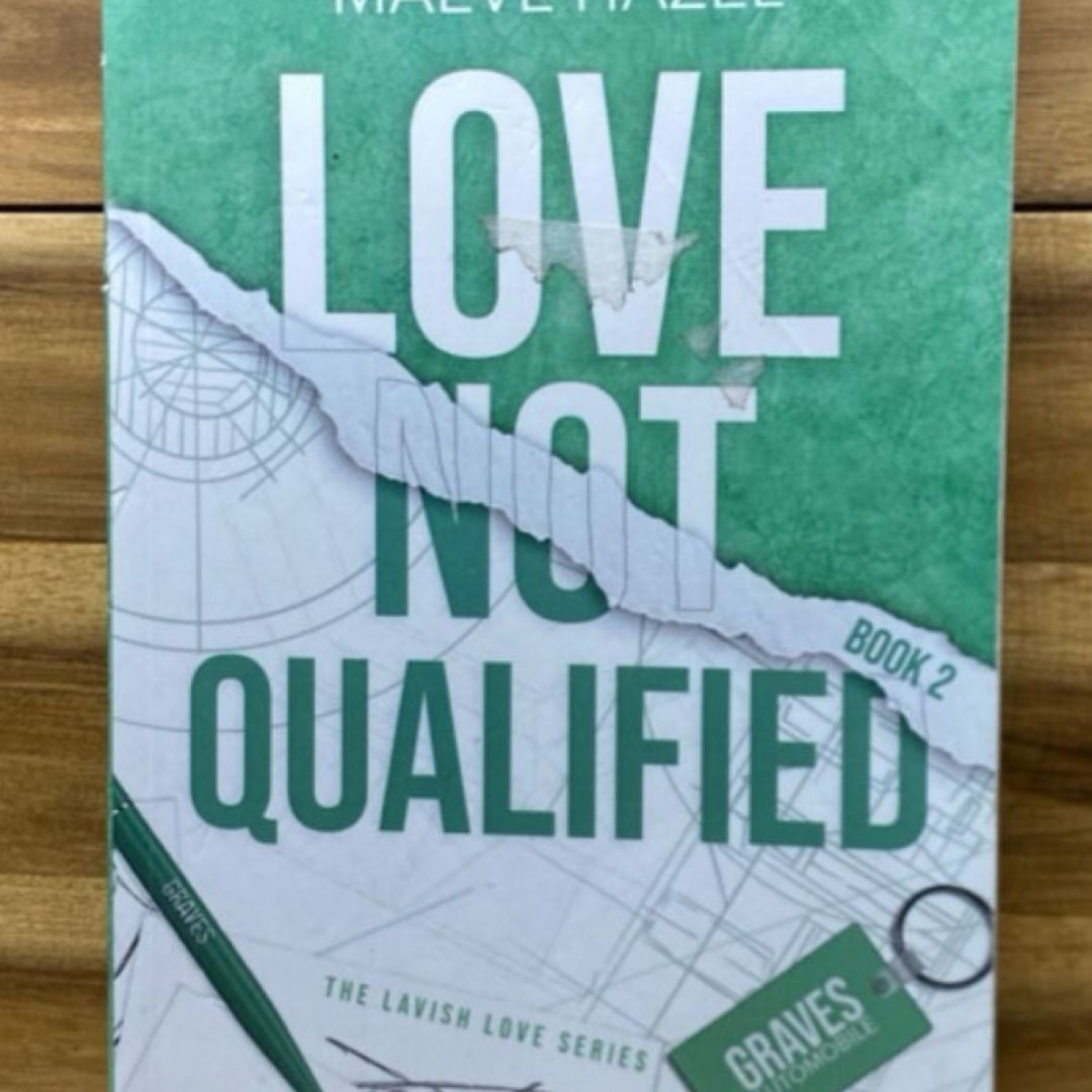 Love Not Qualified
