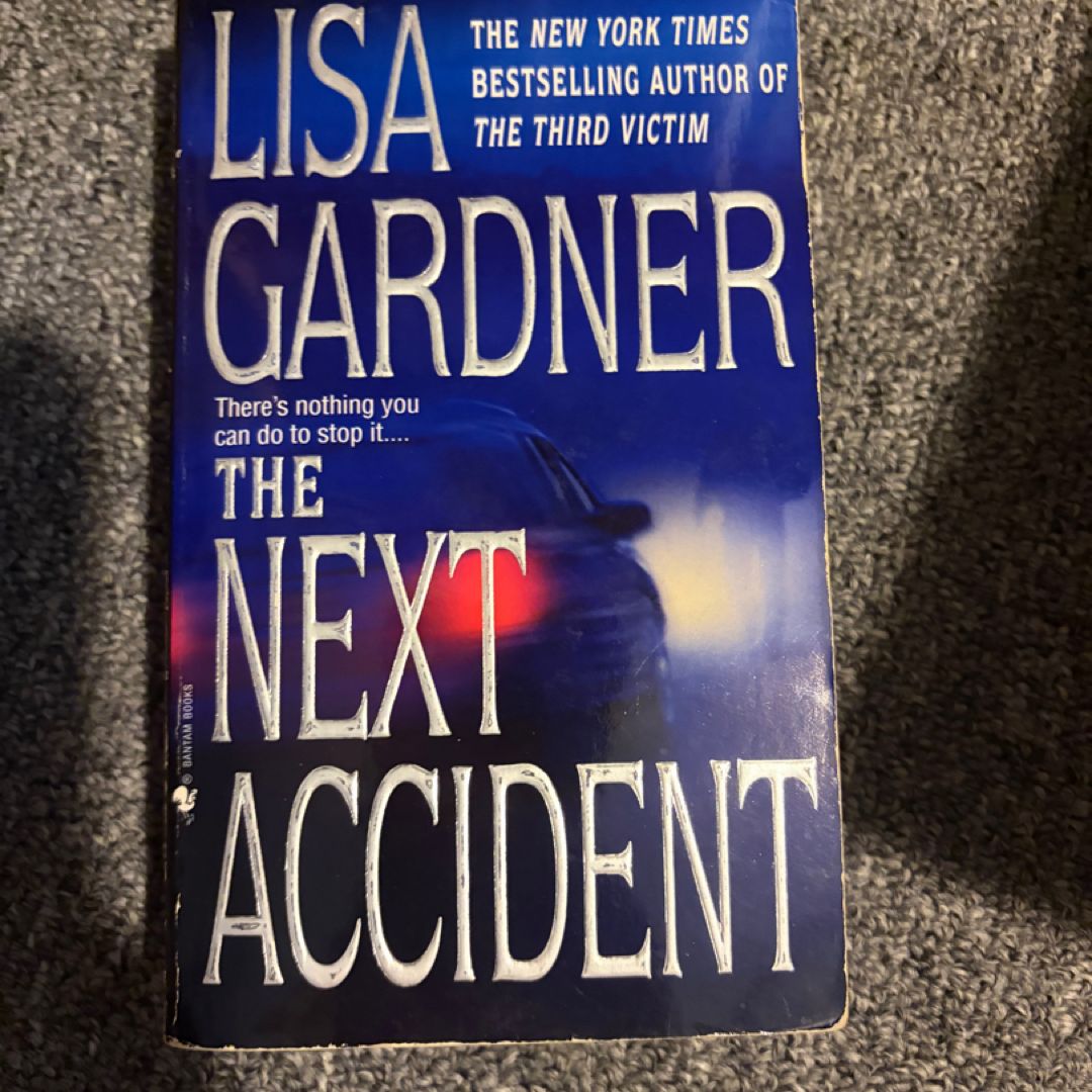 The Next Accident
