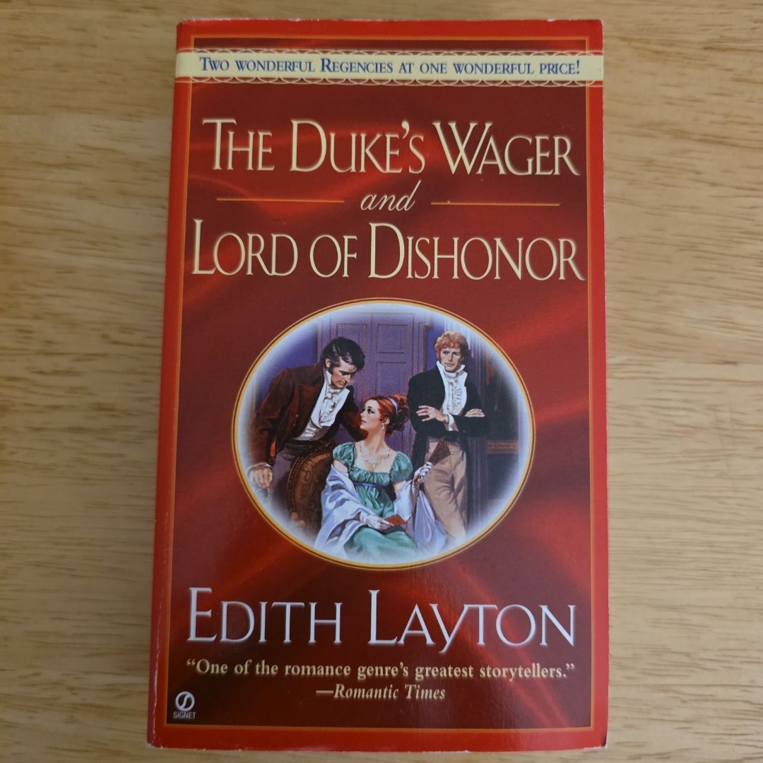 The Duke's Wager and Lord of Dishonor