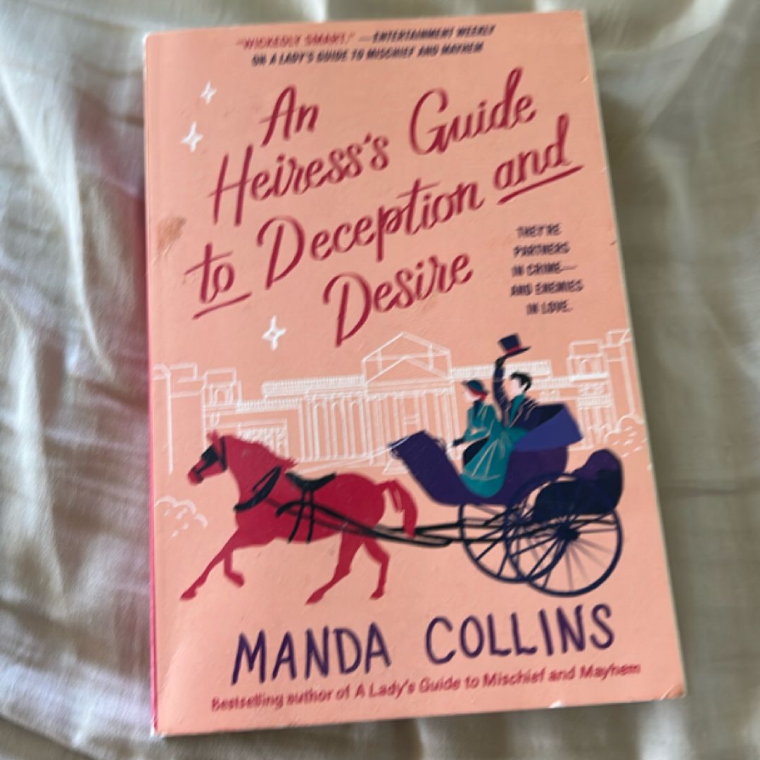 An Heiress's Guide to Deception and Desire