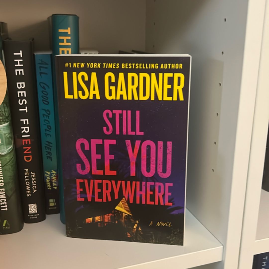 Still See You Everywhere