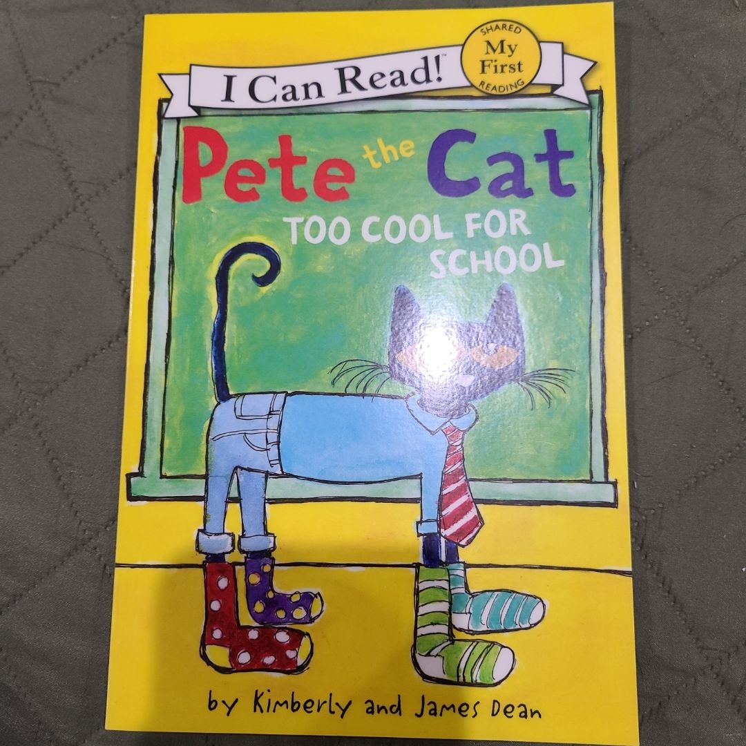 Pete the Cat: Too Cool for School
