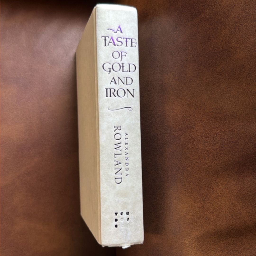 A Taste of Gold and Iron