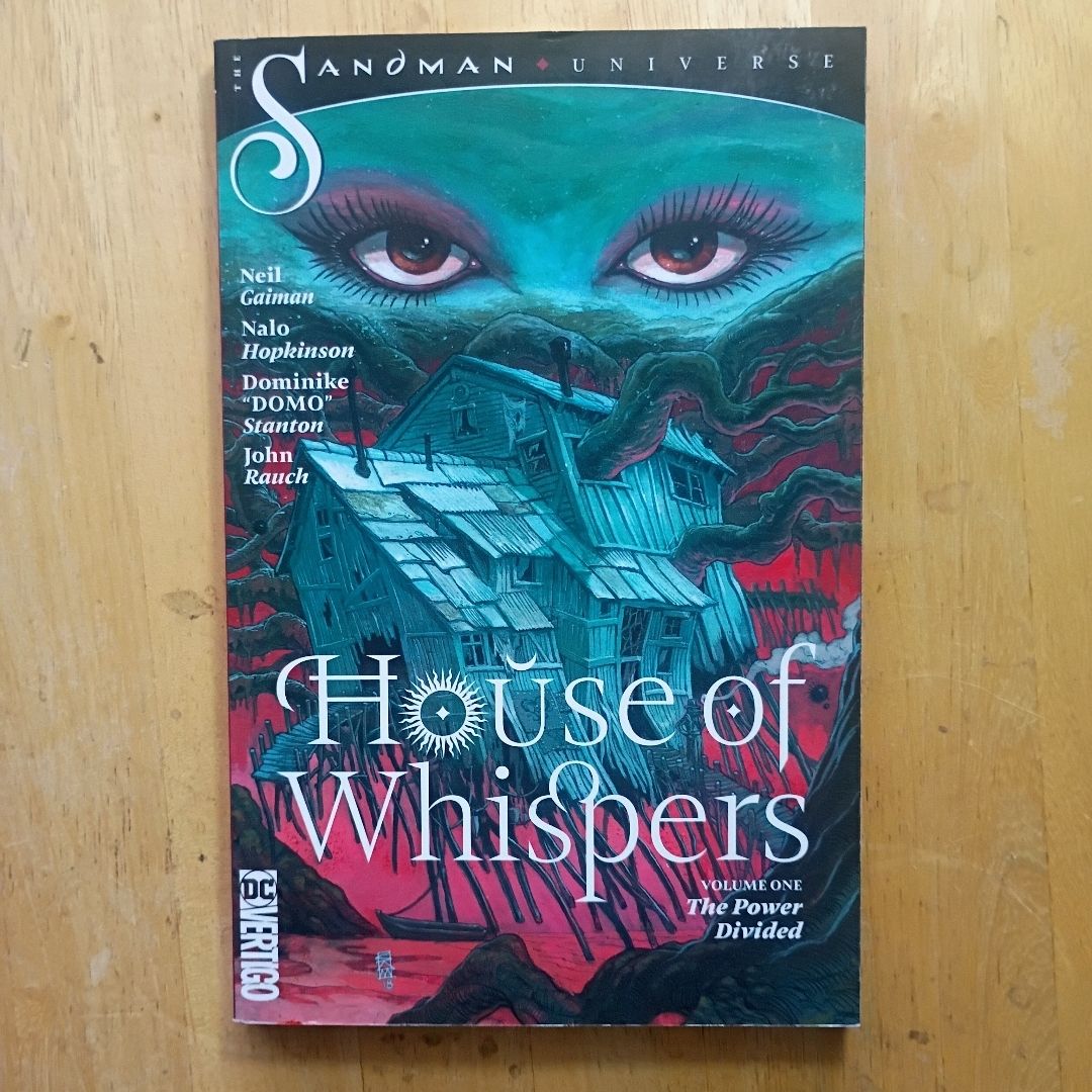 House of Whispers Vol. 1: the Power Divided (the Sandman Universe)