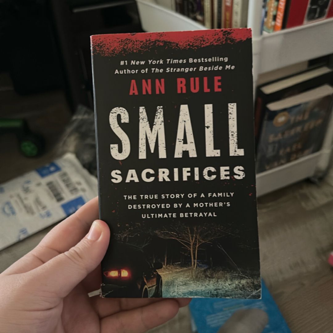 Small Sacrifices