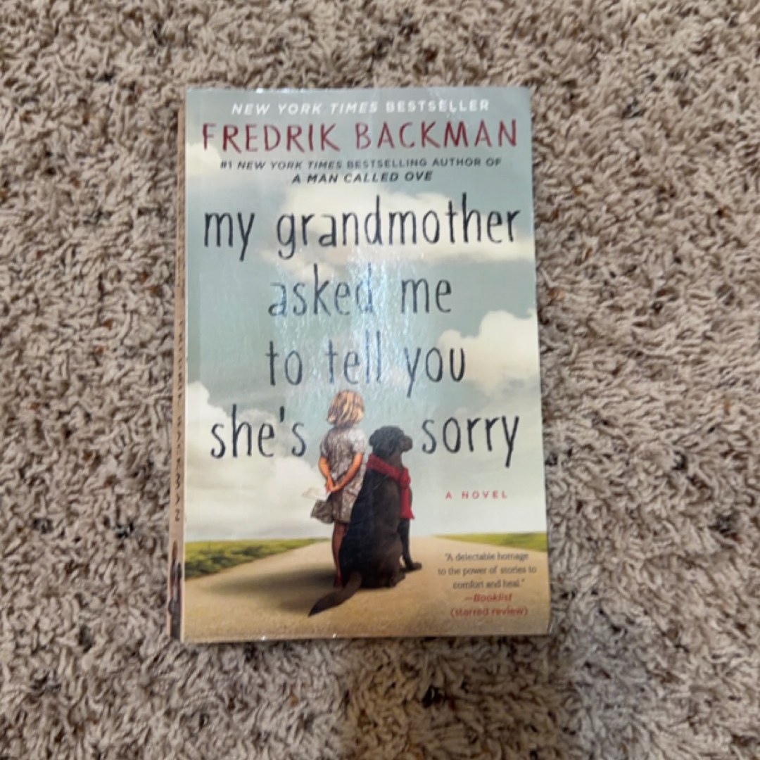 My Grandmother Asked Me to Tell You She's Sorry