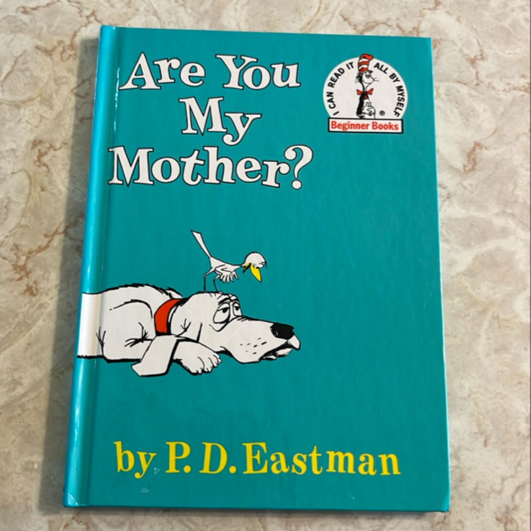 Are You My Mother?