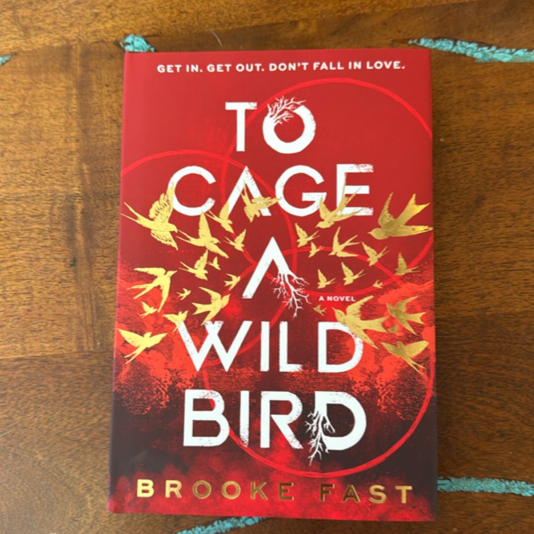 To Cage A Wild Bird