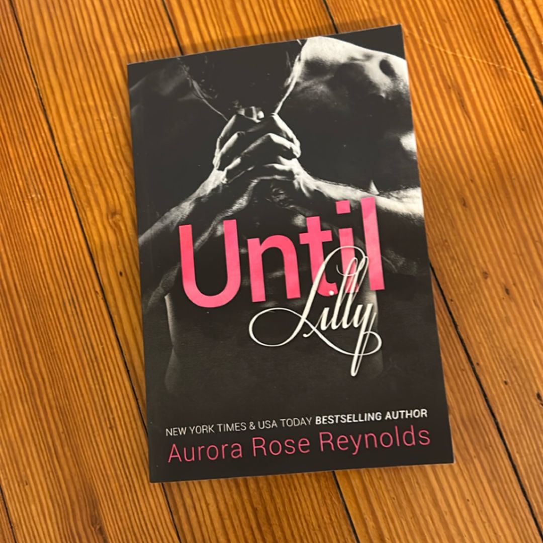 Until Lilly