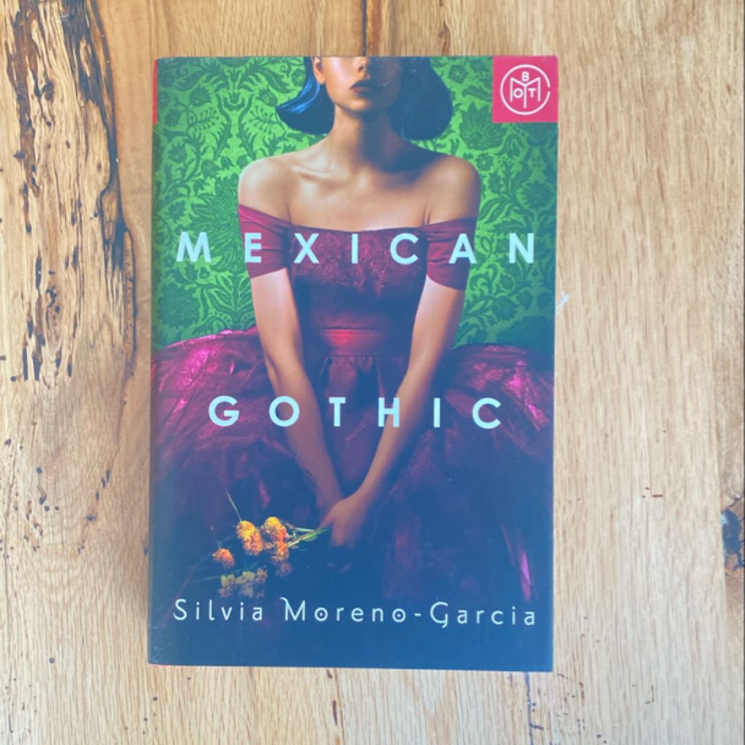 Mexican Gothic