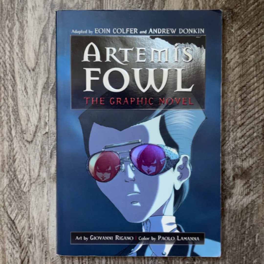 Eoin Colfer Artemis Fowl: the Graphic Novel