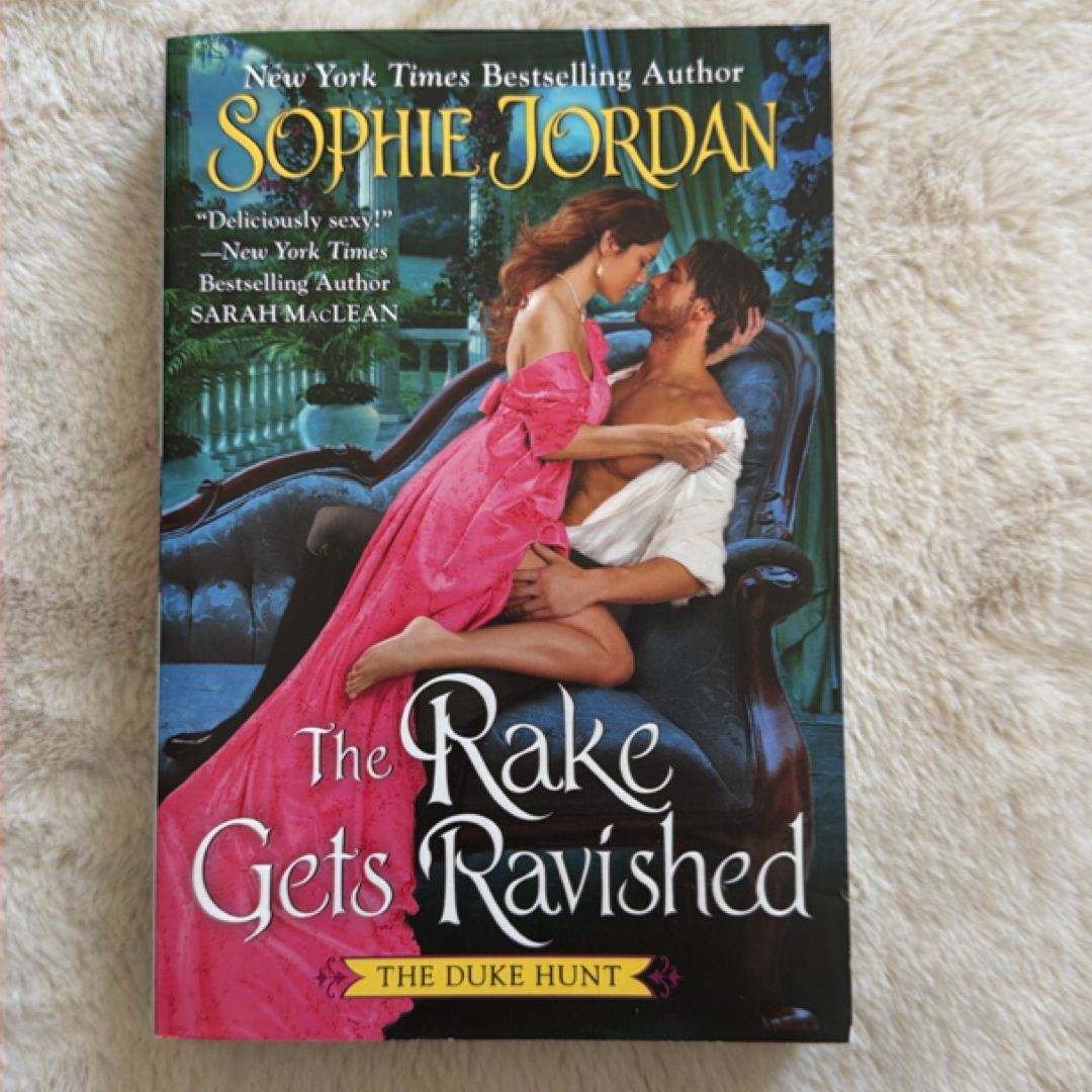 The Rake Gets Ravished
