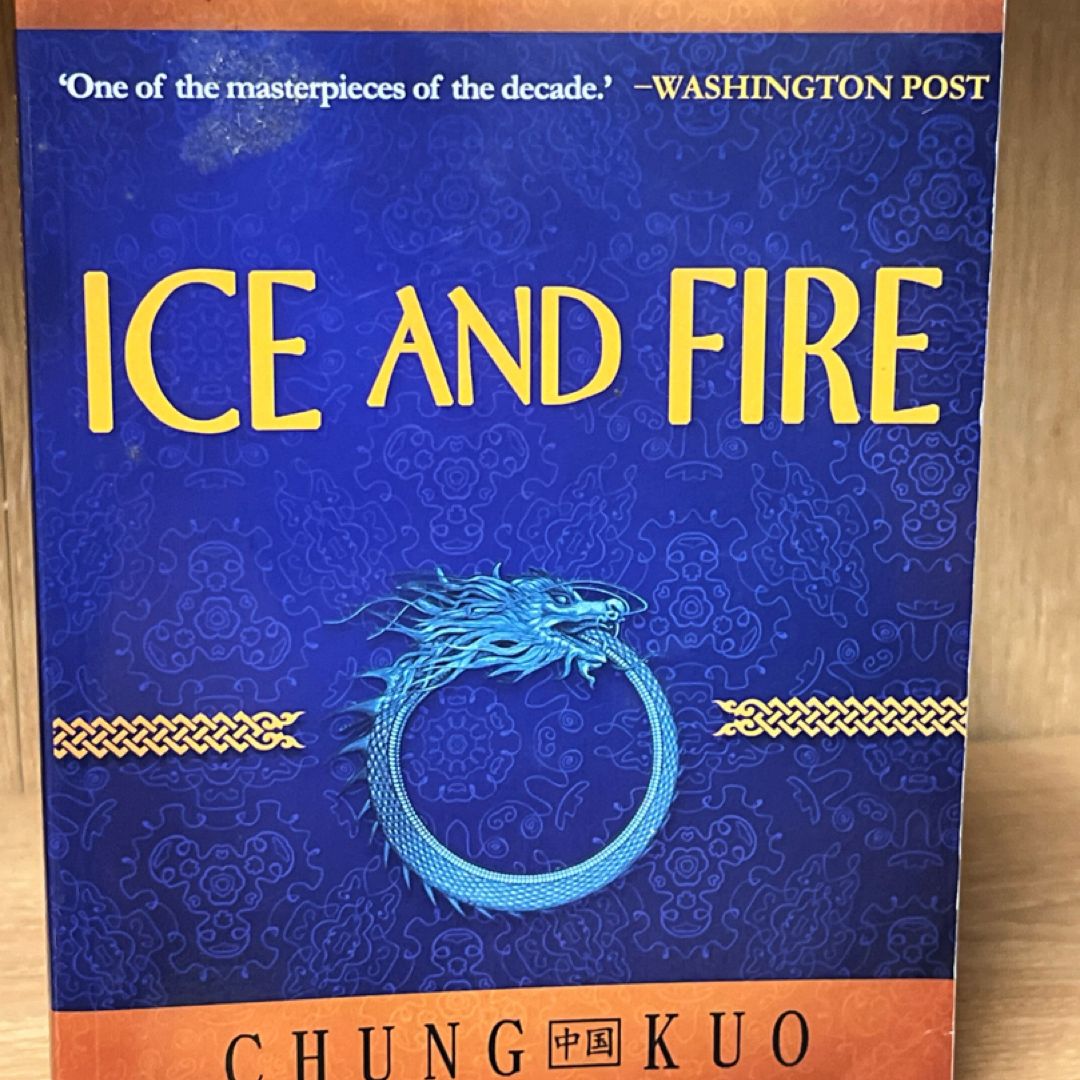 Ice and Fire: Chung Kuo Book 4 By David Wingrove