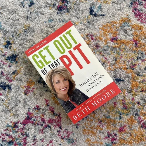 Get Out Of That Pit: Straight Talk About God's Deliverance