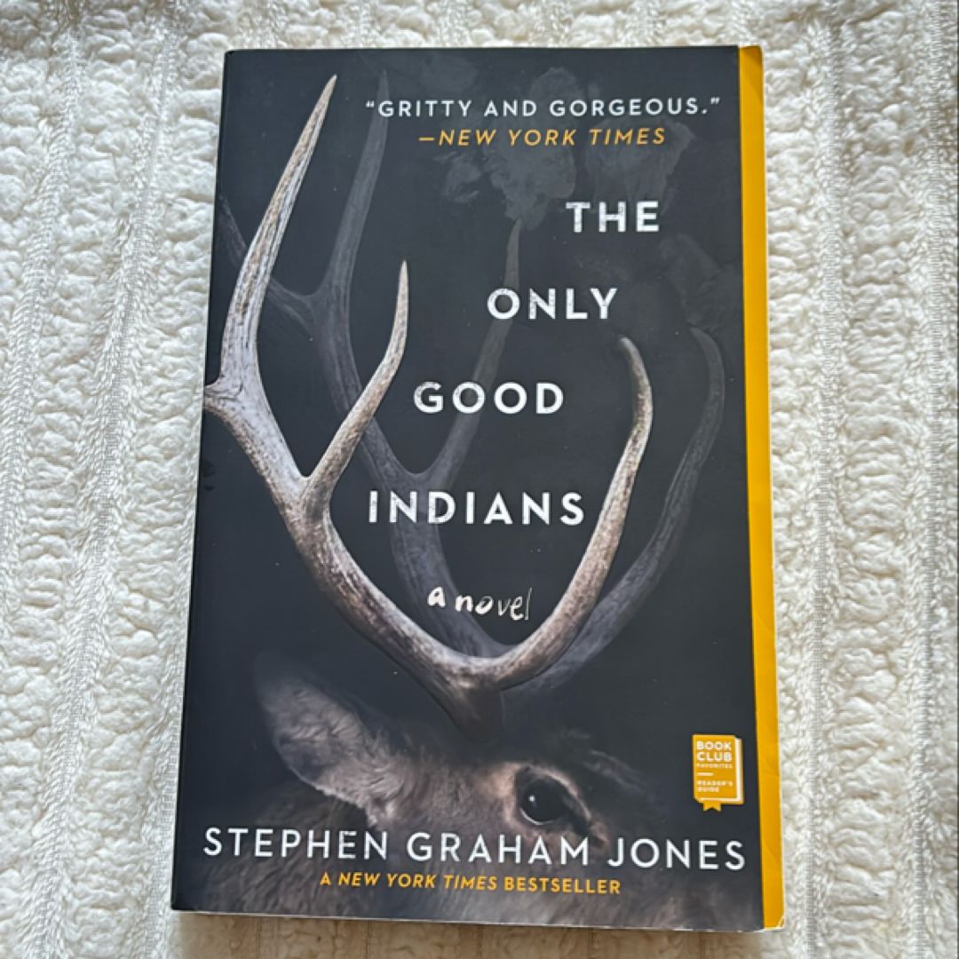 The Only Good Indians