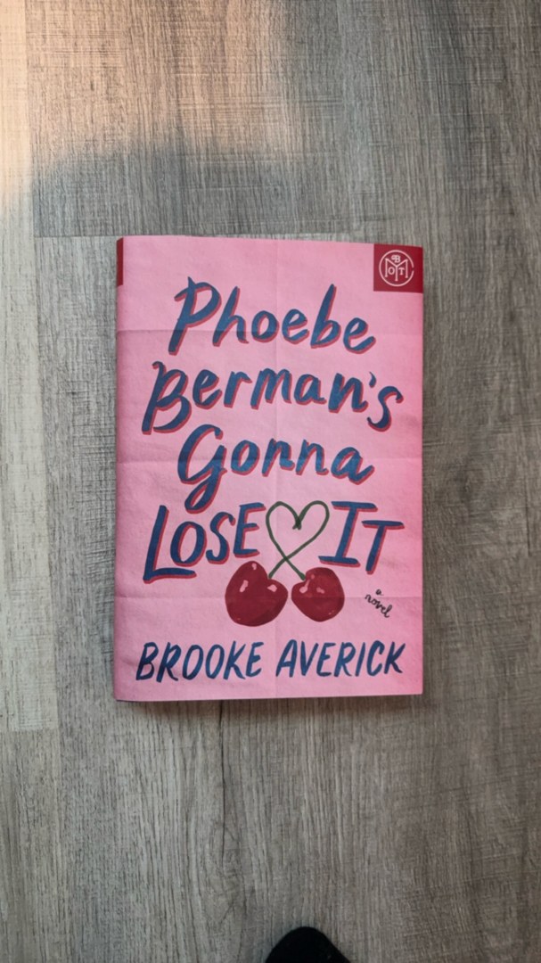 Phoebe Berman's Gonna Lose It