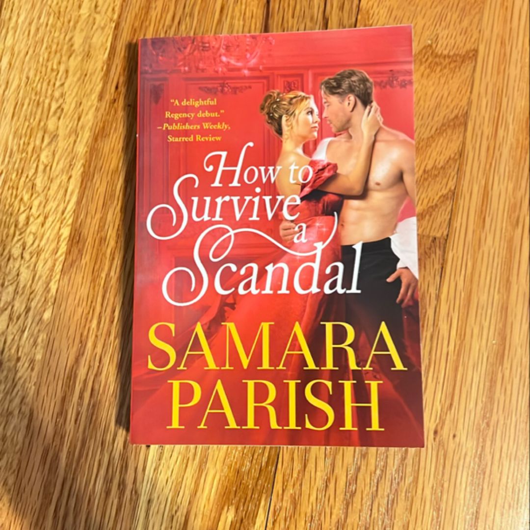 How to Survive a Scandal