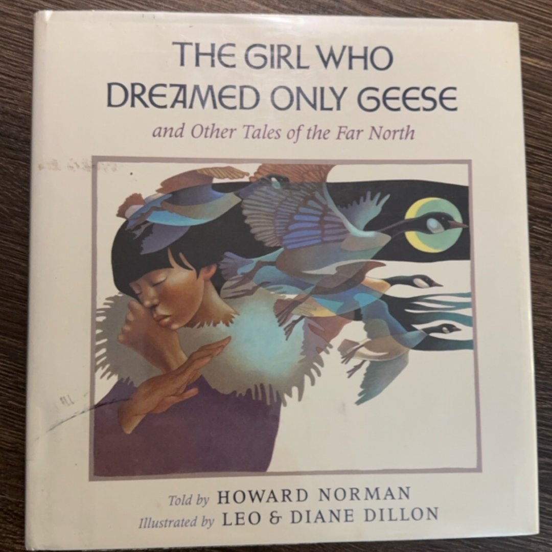 The Girl Who Dreamed Only Geese