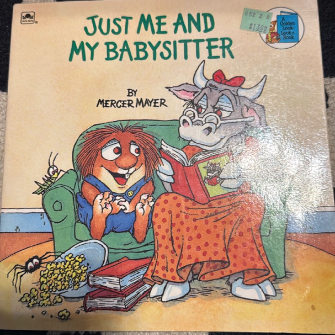 Just Me and My Babysitter (Little Critter)