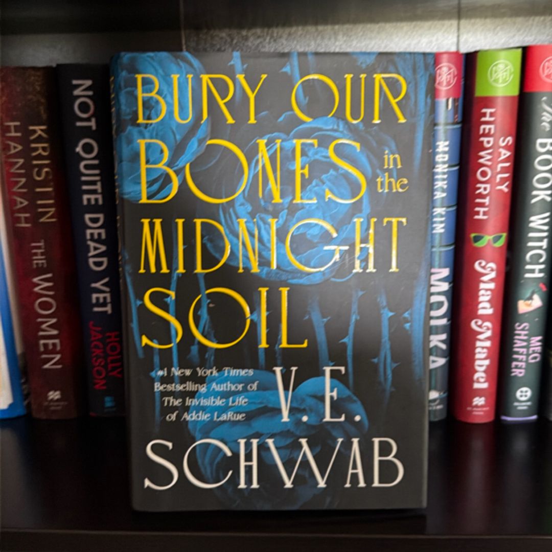 Bury Our Bones in the Midnight Soil