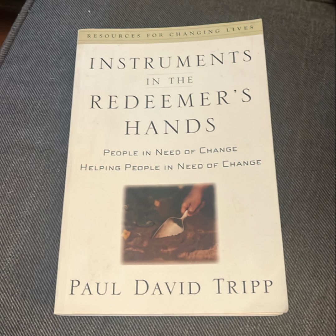 Instruments in the Redeemer's Hands