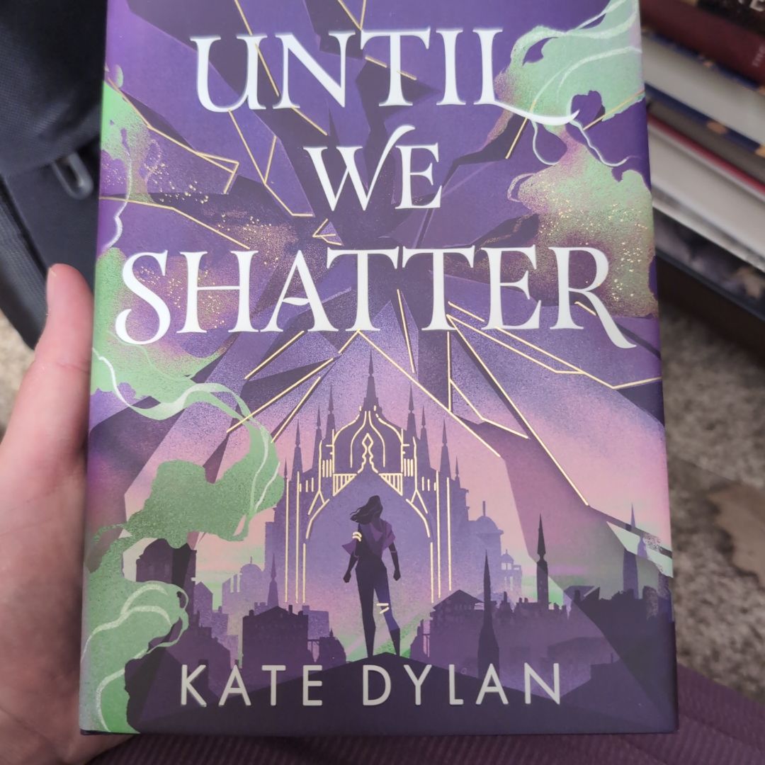 Until We Shatter Illumicrate Edition